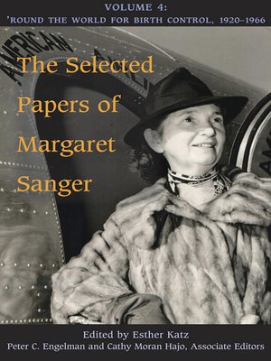 cover image of The Selected Papers of Margaret Sanger, Volume 4